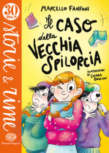 Il caso della vecchia spilorcia. Ediz. illustrata