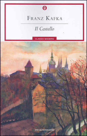 Il castello. Ediz. integrata con varianti e frammenti - Franz Kafka - Libro  - Mondadori Store