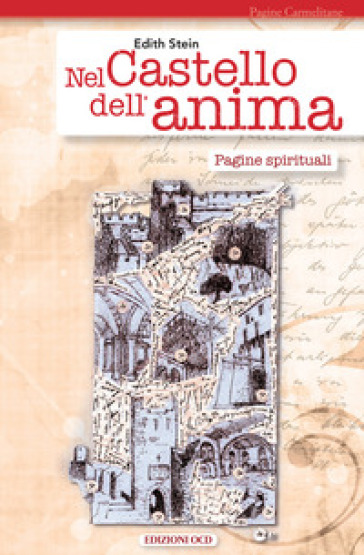 Nel castello dell'anima. Pagine spirituali