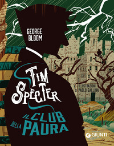 Il club della paura. Tim Specter. Vol. 2 - George Bloom