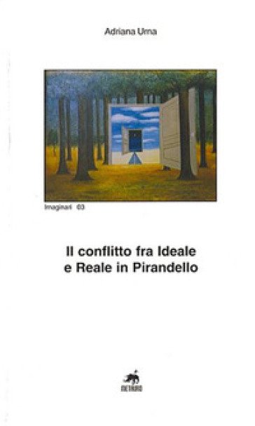 Il conflitto fra ideale e reale in Pirandello