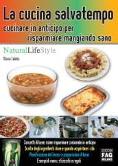 La cucina salvatempo. Cucinare in anticipo per risparmiare mangiando sano -  Marina Tadiello - eBook - Mondadori Store