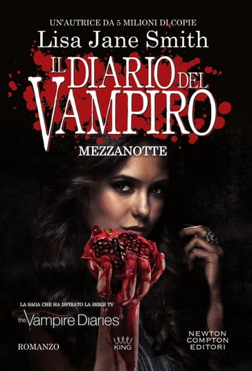 Il diario del vampiro. Mezzanotte - Lisa Jane Smith - eBook - Mondadori  Store