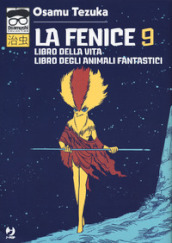 La fenice. Vol. 9: Libro della vita-Libro degli animali fantastici