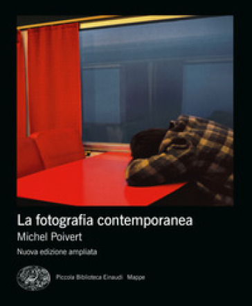 La fotografia contemporanea. Ediz. ampliata - Michel Poivert - Libro -  Mondadori Store