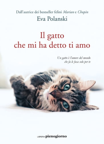 Il gatto che mi ha detto ti amo - Eva Polanski - eBook - Mondadori Store