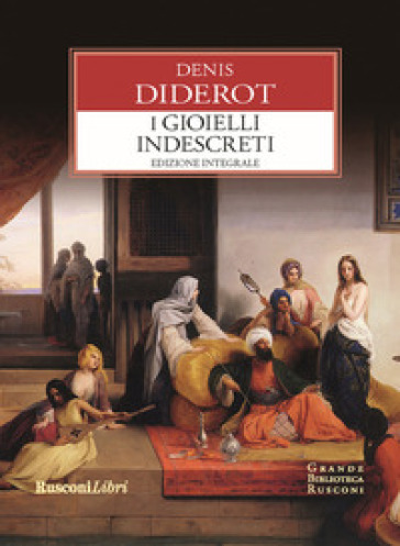 I gioielli indiscreti. Ediz. integrale - Denis Diderot - Libro - Mondadori  Store