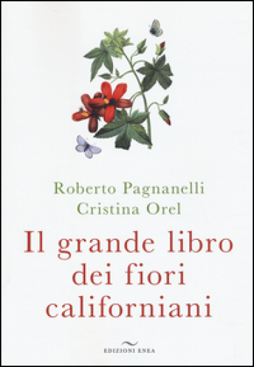 Il grande libro dei fiori californiani