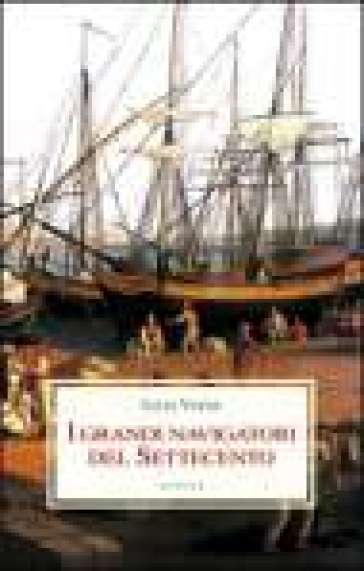 I grandi navigatori del Settecento - Jules Verne - Libro - Mondadori Store