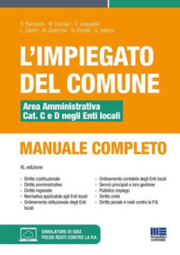 L'impiegato del Comune. Area amministrativa Cat. C e D negli Enti locali. Manuale completo...