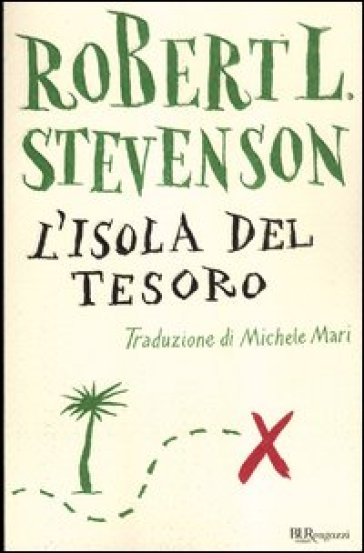 L'isola del tesoro. Ediz. integrale - Robert Louis Stevenson - Libro -  Mondadori Store
