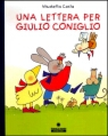 Una lettera per Giulio Coniglio. Con set di carta da lettere - Nicoletta  Costa - Libro - Mondadori Store