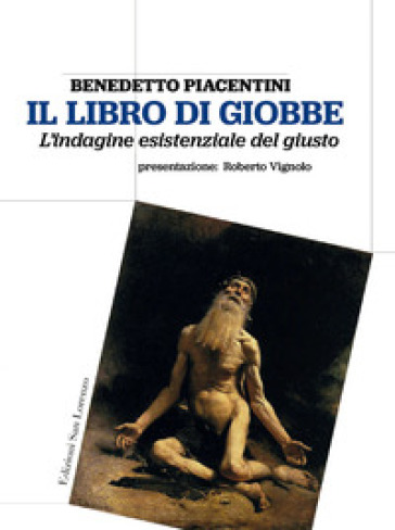 Il libro di Giobbe. L'indagine esistenziale del giusto