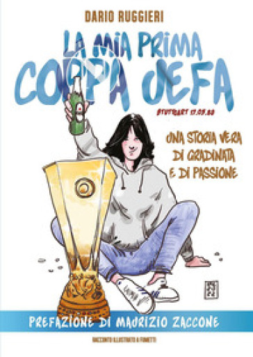 La mia prima coppa UEFA. Stuttgart 17.05.89