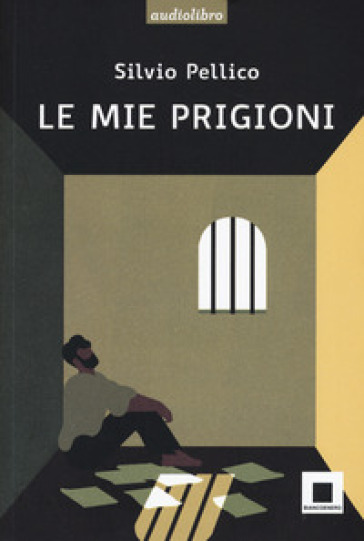 Le mie prigioni. Ediz. ad alta leggibilità. Con CD-Audio - Silvio Pellico -  Libro - Mondadori Store