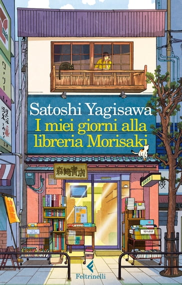 I miei giorni alla libreria Morisaki - Satoshi Yagisawa - eBook - Mondadori  Store