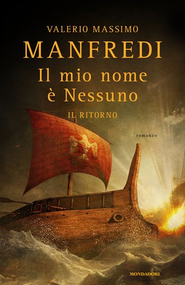 Il mio nome è Nessuno. Vol. 2: Il ritorno - Valerio Massimo Manfredi