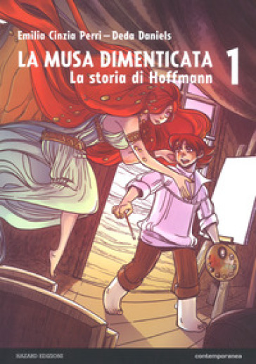 La musa dimenticata. Vol. 1: La storia di Hoffmann - Emilia Cinzia Perri