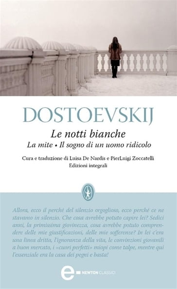 Le notti bianche, La mite e Il sogno di un uomo ridicolo - Fedor  Michajlovic Dostoevskij - eBook - Mondadori Store