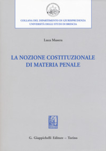 La nozione costituzionale di materia penale