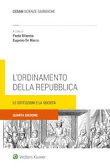 L'ordinamento della Repubblica. Le istituzioni e la società