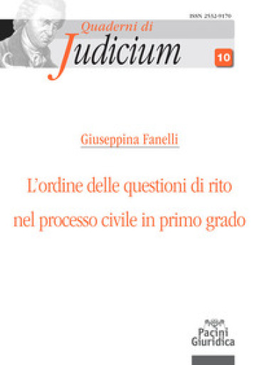 L'ordine delle questioni di rito nel processo civile di primo grado