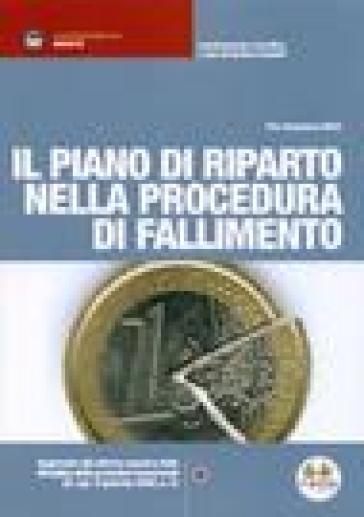 Il piano di riparto nella procedura di fallimento - Pier Domenico Ricci -  Libro - Mondadori Store