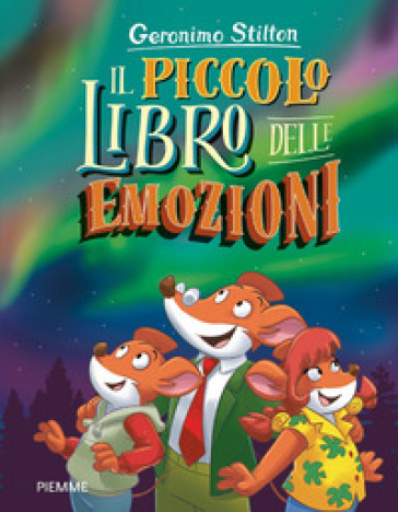 Il piccolo libro delle emozioni - Geronimo Stilton - Libro - Mondadori Store