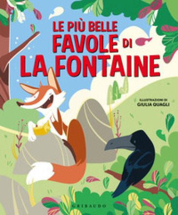 Le più belle favole di La Fontaine. Ediz. a colori - - Libro - Mondadori  Store