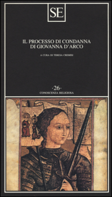 Il processo di condanna di Giovanna d'Arco