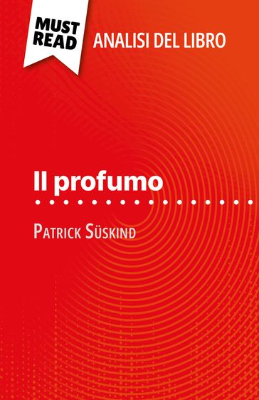 Il profumo di Patrick Süskind (Analisi del libro) - Vincent Jooris - eBook  - Mondadori Store