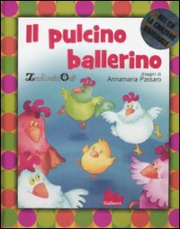 Il pulcino ballerino. Con CD Audio - Mario Pagano, Franco Maresca - Libro -  Mondadori Store