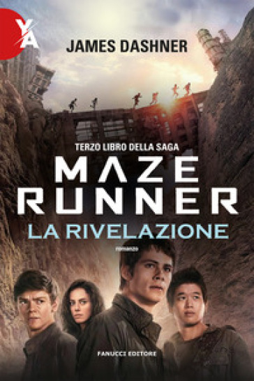La rivelazione. Maze Runner. 3. - James Dashner - Libro - Mondadori Store
