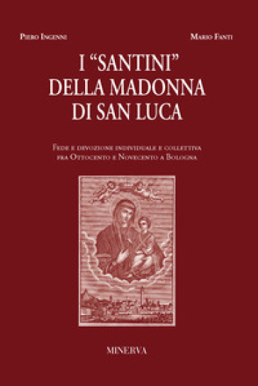 I santini della Madonna di San Luca