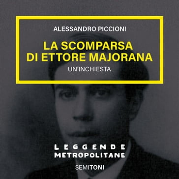 Audiolibro La scomparsa di Ettore Majorana Alessandro Piccioni - Mondadori  Store