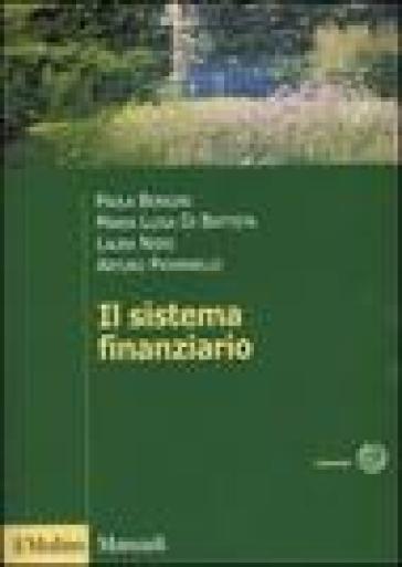 Il sistema finanziario. Funzioni, istituzioni, strumenti e servizi