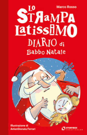 Lo strampalatissimo diario di Babbo Natale - Marco Rosso - Libro -  Mondadori Store
