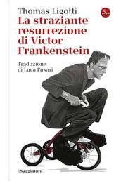 La straziante resurrezione di Frankestein