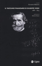 Il taccuino finanziario di Giuseppe Verdi 1888-1894 - - Libro - Mondadori  Store