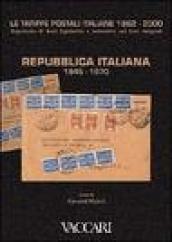 Le tariffe postali italiane 1862-2000. 4.Repubblica Italiana 1946-1970