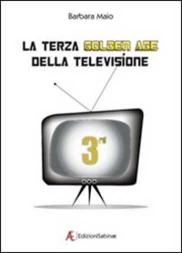 La terza golden age della televisione