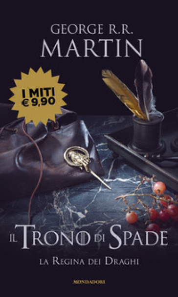 Il trono di spade. 4: La regina dei draghi - George R.R. Martin - Libro -  Mondadori Store