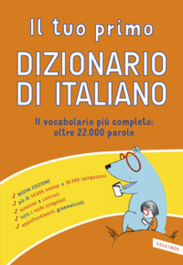 Il tuo primo dizionario di italiano - - Libro - Mondadori Store