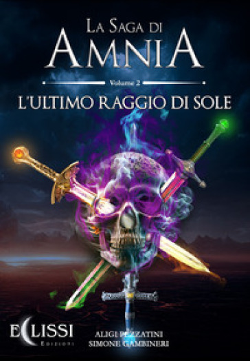 L'ultimo raggio di sole. Amnia. Ediz. integrale. 2.