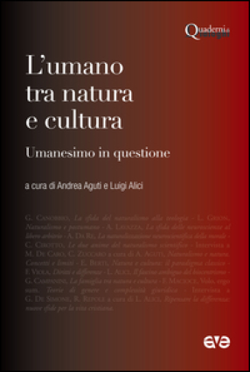 L'umano tra natura e cultura. Umanesimo in questione