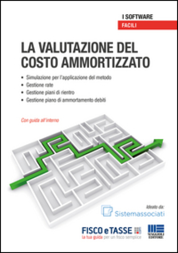 La valutazione del costo ammortizzato. CD-ROM - - Libro - Mondadori Store